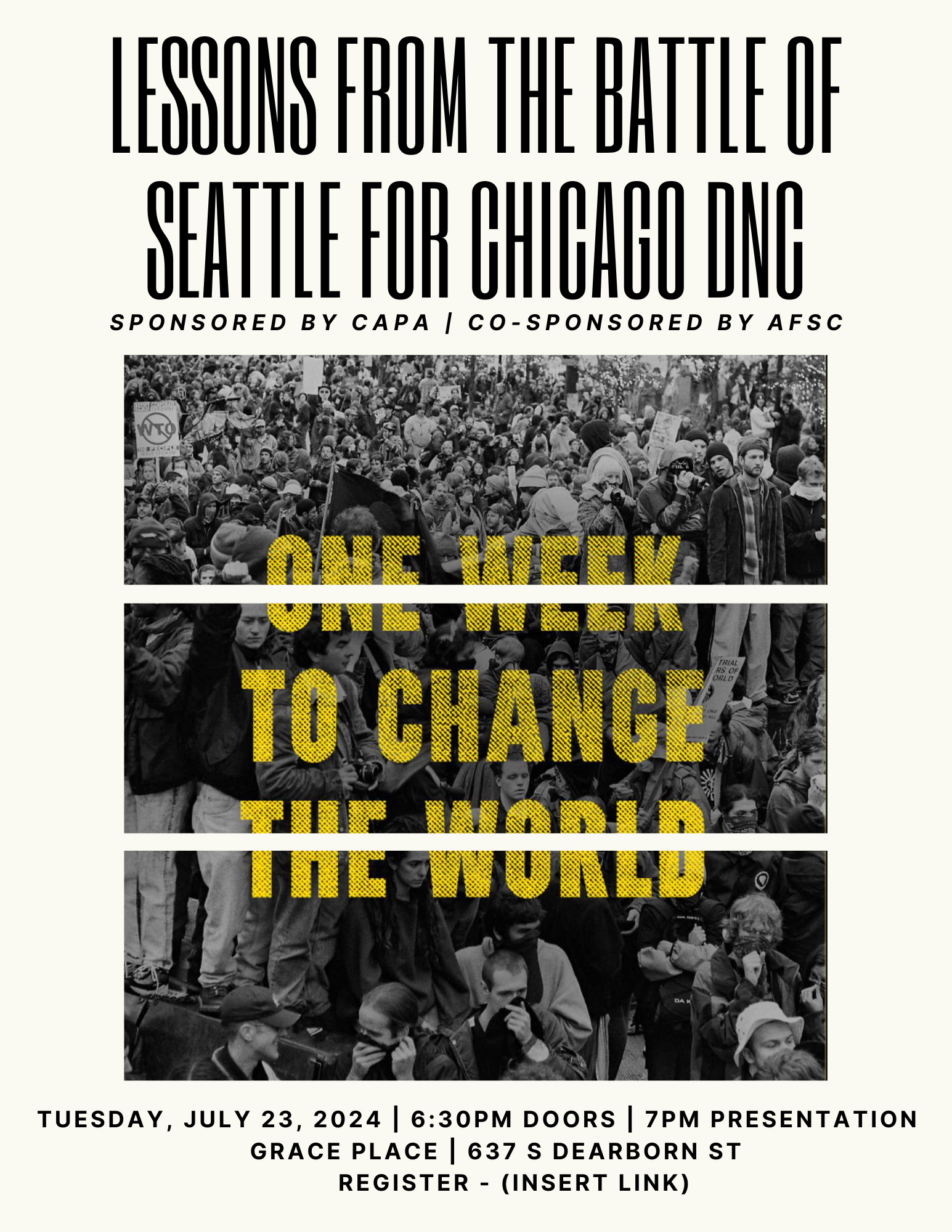 Lessons from the Battle of Seattle for the Chicago DNC